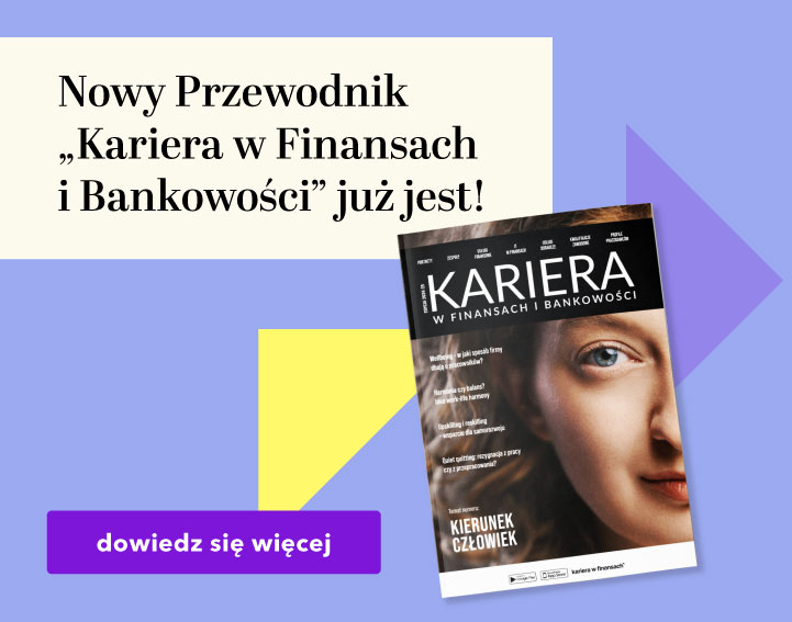 Nowy przewodnik Kariera w Finansach i Bankowości już jest!